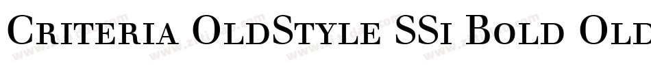 Criteria OldStyle SSi Bold Old Style Figures字体转换